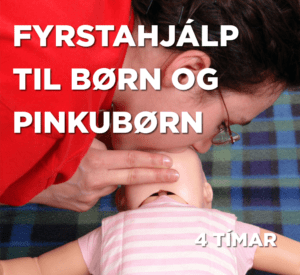 Fyrstahjálp til børn og pinkubørn